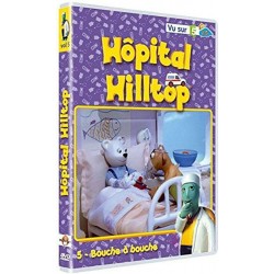 HOPITAL HILLTOP - VOL. 5 : BOUCHE A BOUCHE
