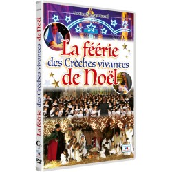 FEERIE DES CRECHES VIVANTES DE NOEL - DVD