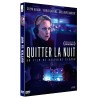 QUITTER LA NUIT - DVD