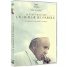 LE PAPE FRANÇOIS: UN HOMME DE PAROLE - DVD