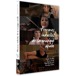 FEMMES INDOCILES DE LA MUSIQUE ARABE - DVD