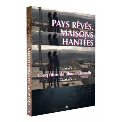 PAYS REVES - MAISONS HANTEES - 5 FILMS DE JIHANE CHOUAIB - DVD