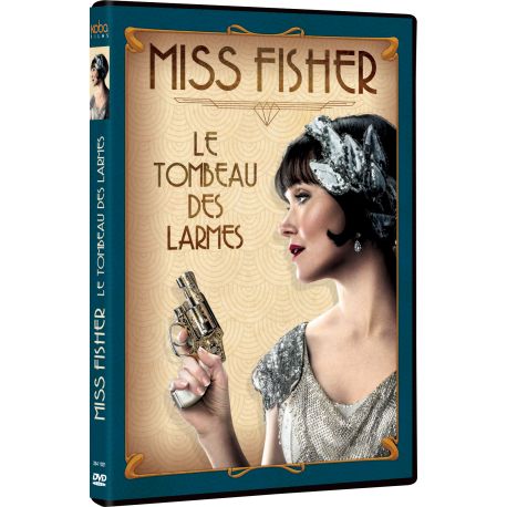 MISS FISHER ET LE TOMBEAU DES LARMES