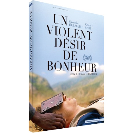 UN VIOLENT DESIR DE BONHEUR + 3 FILMS DE CLEMENT SCHNEIDER